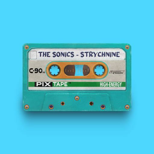 01957 - The Sonics - Strychnine